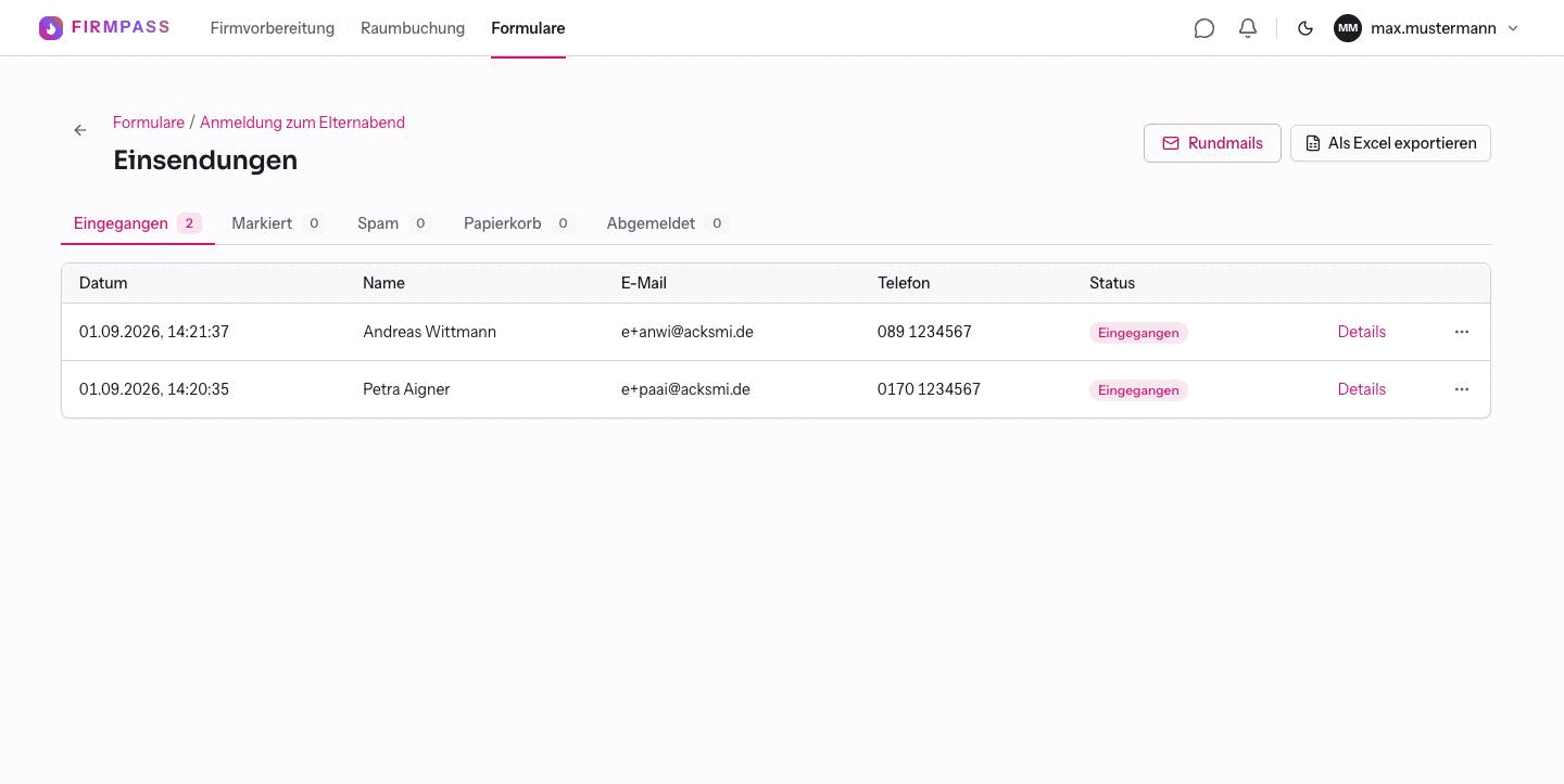 Die Seite Einsendungen mit den fünf Reitern Eingegangen, Markiert, Spam, Papierkorb und Abgemeldet sowie zwei Zeilen mit Datum, Name, E-Mail und Telefon.