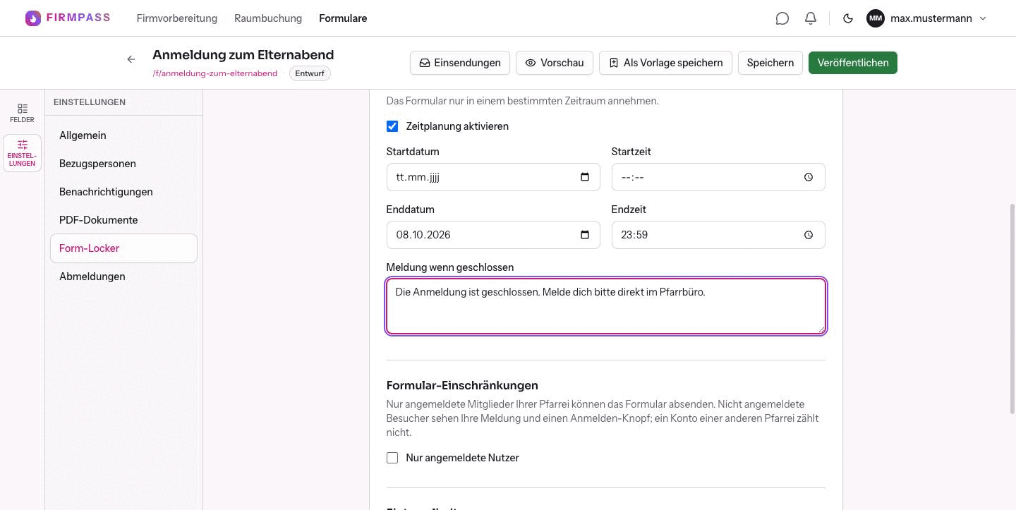 Der Block Zeitplanung mit aktiviertem Häkchen, den Feldern Startdatum, Startzeit, Enddatum und Endzeit sowie dem Textfeld Meldung wenn geschlossen.